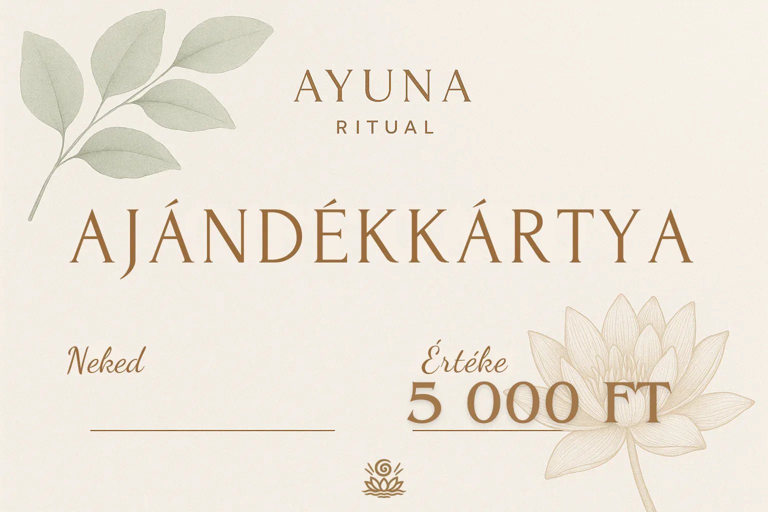 Ayuna Ritual Ajándékkártya - Ayuna Ritual
